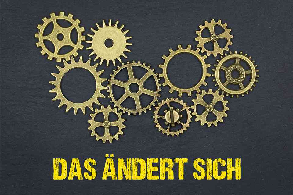 Zahnräder mit Schriftzug Das ändert sich - © magele-picture - stock.adobe.com